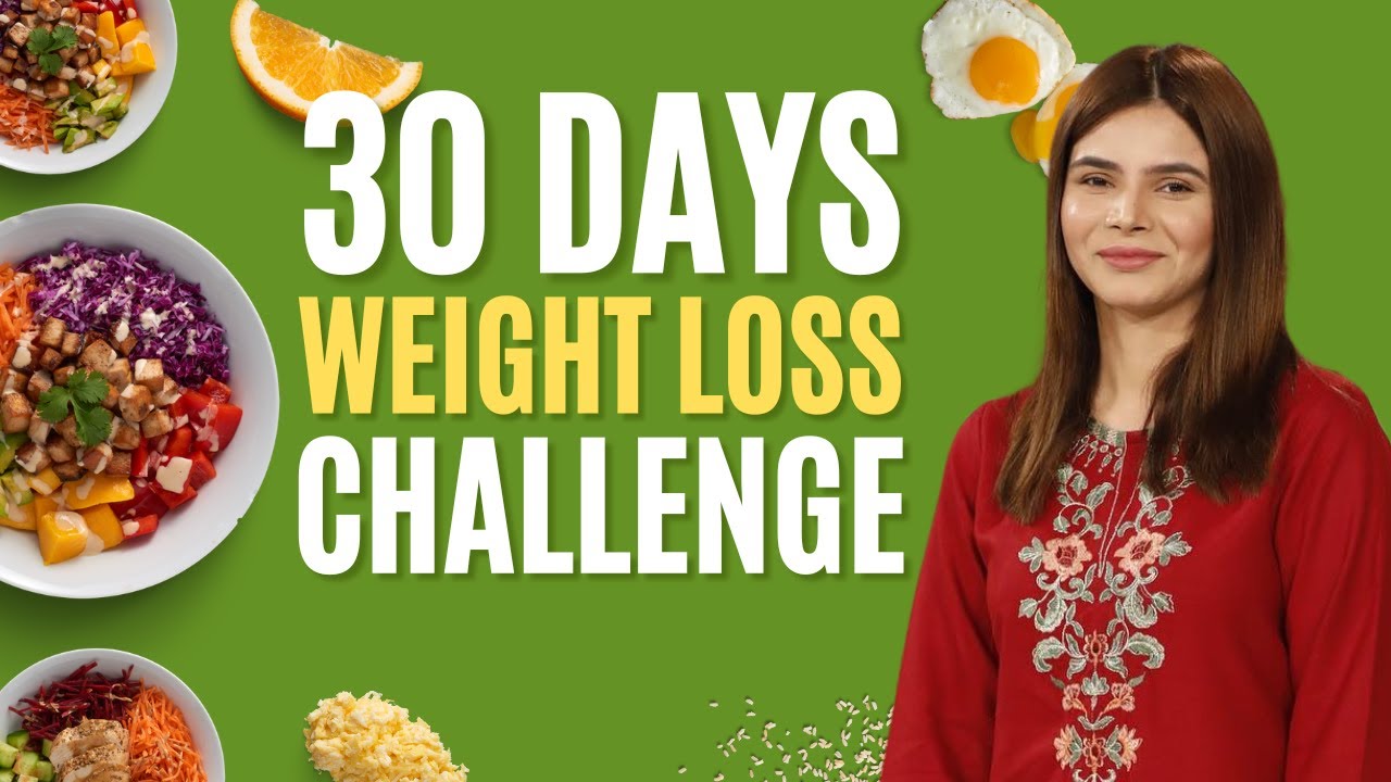 30 Days Weight Loss Challenge | Ayesha Nasir