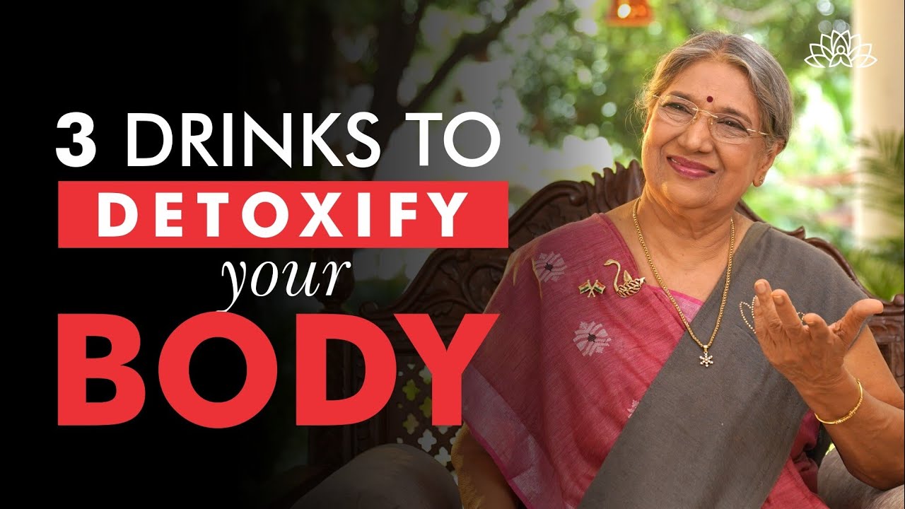 Powerful Drinks You Should have to Detoxify your Body | Dr. Hansaji Yogendra