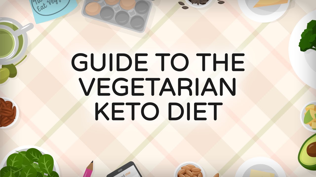 Guide to the Vegetarian Keto Diet