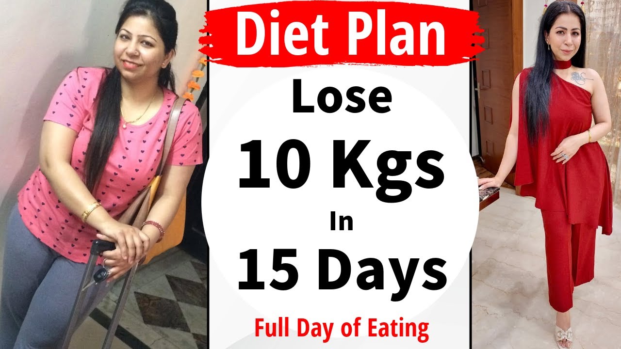 Diet Plan To Lose Weight Fast in Hindi | Lose 10 Kgs In 15 Days | Full Day Diet Plan For Weight Loss