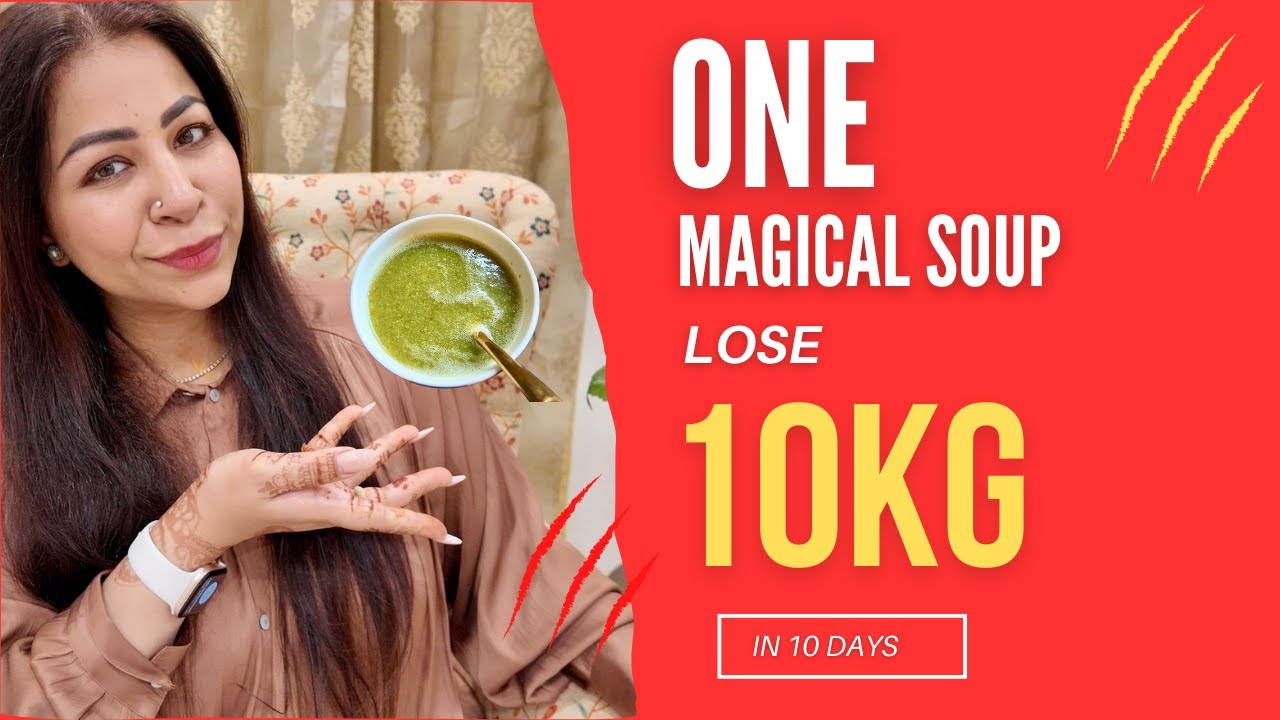 Soup Diet That Melts 10KG in Just 10 Days! 🌿Weight Loss Recipe | Suman Pahuja