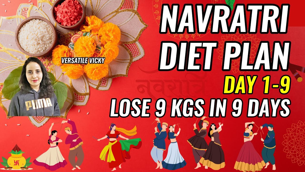 Navratri Diet Plan For Weight Loss | Lose 9Kg In 9 Days!