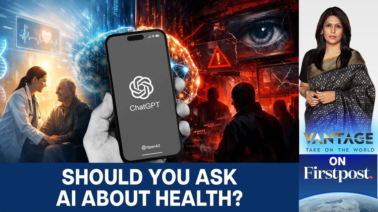 ChatGPT Health: Pocket Doctor or Privacy Challenge? | Vantage with Palki Sharma | N18G