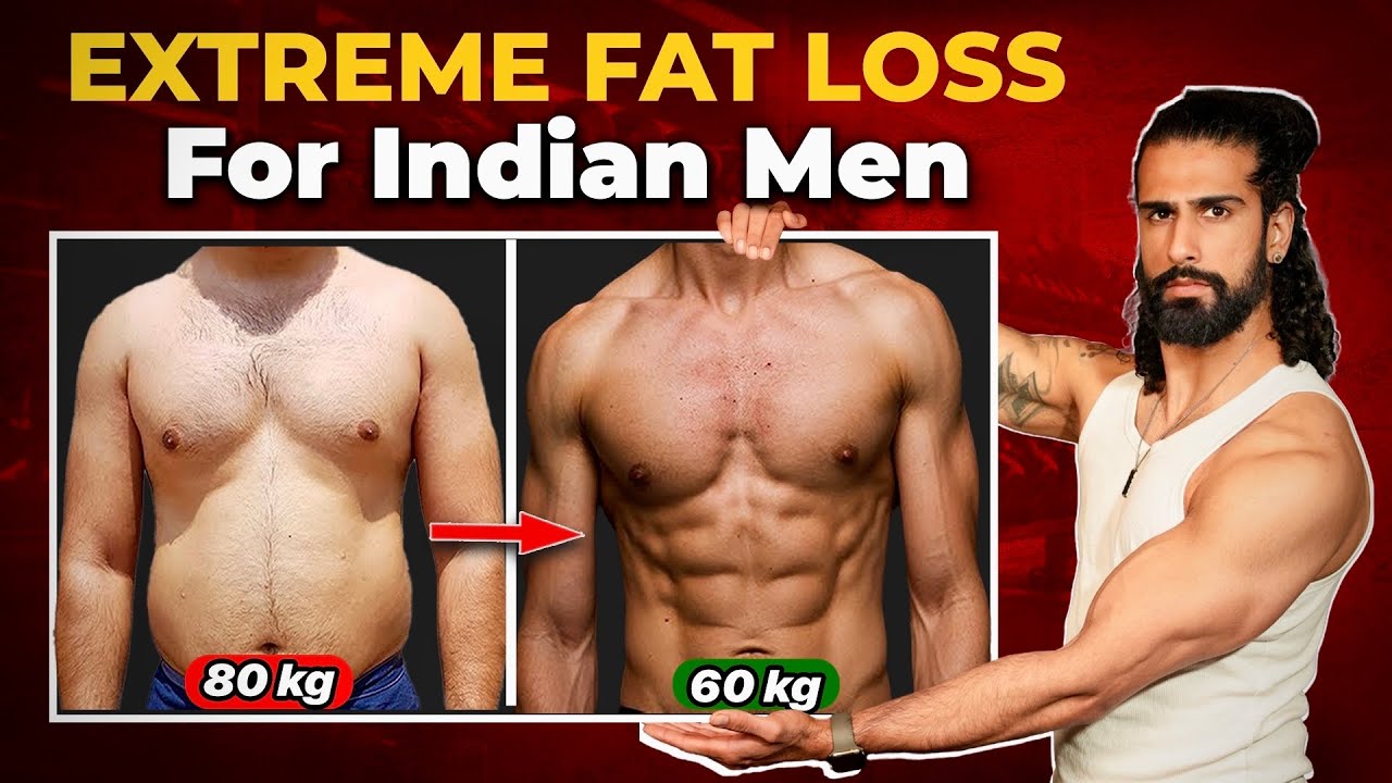 EXTREME Fat Loss Plan For Indian Men | Full Diet & Workout Plan