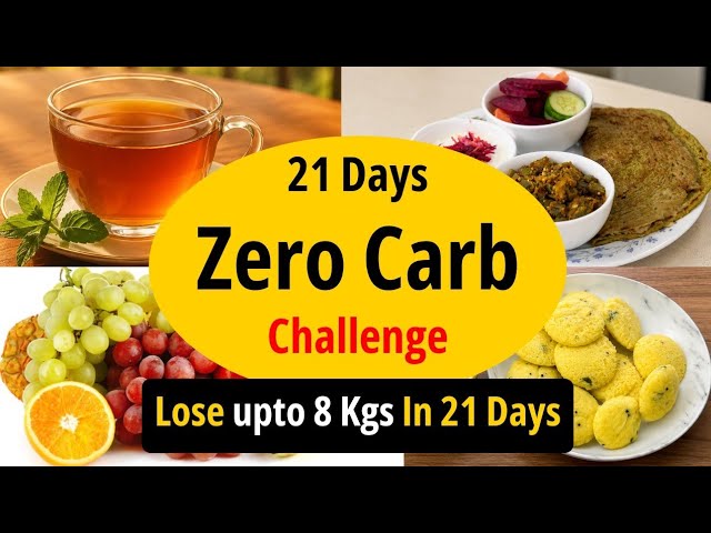 21 Days Zero Carb Diet Plan Challenge | Lose 8 Kgs Weight In 21 Days (In Hindi) | Let’s Go Healthy